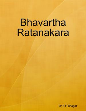 Cover of the book Bhavartha Ratanakar by CJ Free man