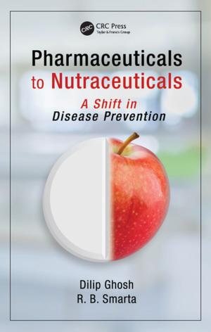 Cover of the book Pharmaceuticals to Nutraceuticals by Jagatheesan Kallannan, Anand Baskaran, Nilanjan Dey, Amira S. Ashour