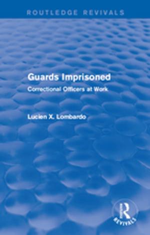 Cover of the book Routledge Revivals: Guards Imprisoned (1989) by Jean Roberts