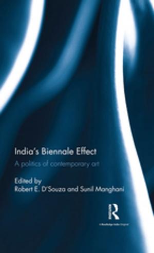 Cover of the book India’s Biennale Effect by Neil Kaminsky