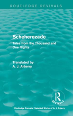Cover of the book Routledge Revivals: Scheherezade (1953) by David J. Whittaker