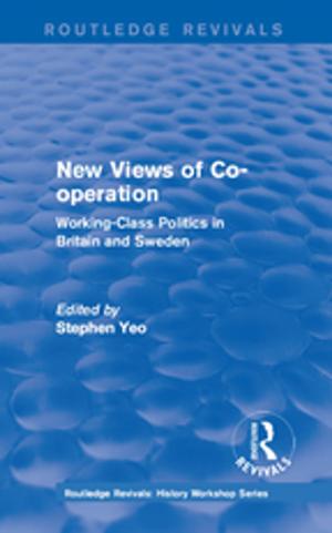 Cover of the book Routledge Revivals: New Views of Co-operation (1988) by 