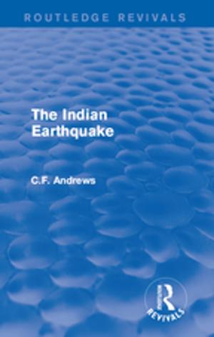 Cover of the book Routledge Revivals: The Indian Earthquake (1935) by Patricia Ingham