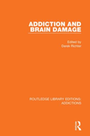Cover of Addiction and Brain Damage