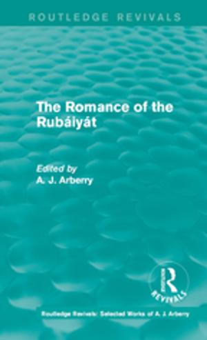 Book cover of Routledge Revivals: The Romance of the Rubáiyát (1959)