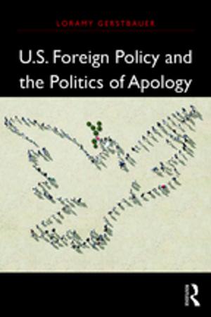 Cover of the book U.S. Foreign Policy and the Politics of Apology by Paul Vermette