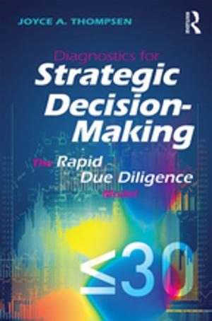 Cover of the book Diagnostics for Strategic Decision-Making by Kurt April, Nick Milton, Ph.D., Carol Gorelick