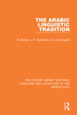 Book cover of The Arabic Linguistic Tradition