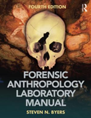 Cover of the book Forensic Anthropology Laboratory Manual by Adrian Furnham, Barrie Gunter