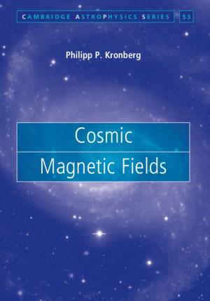 Cover of the book Cosmic Magnetic Fields by Culbert B. Laney