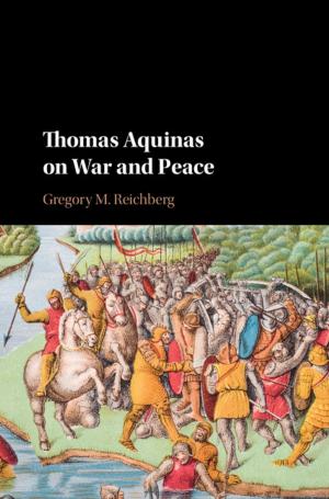 Cover of the book Thomas Aquinas on War and Peace by Christian Laes, Johan Strubbe