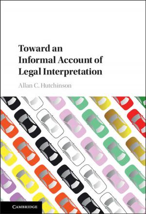 Cover of the book Toward an Informal Account of Legal Interpretation by Caron Beaton-Wells, Brent Fisse
