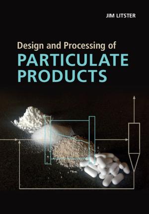Cover of the book Design and Processing of Particulate Products by W. N. Cottingham, D. A. Greenwood