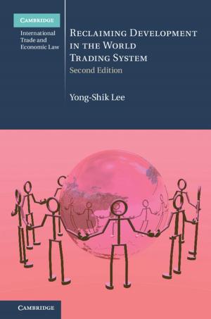 Cover of the book Reclaiming Development in the World Trading System by Monica Cheesbrough