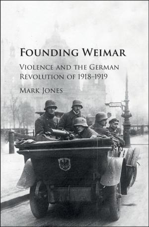 Cover of the book Founding Weimar by Professor John Hendry