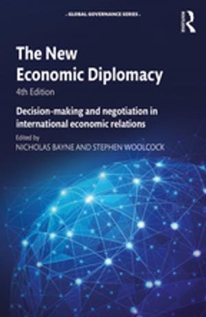 Cover of the book The New Economic Diplomacy by Barbara R. Blackburn, Bradley Steven Witzel