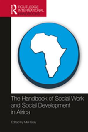 Cover of the book The Handbook of Social Work and Social Development in Africa by Ian Abbott, Mike Rathbone, Philip Whitehead