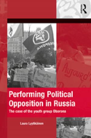 Cover of the book Performing Political Opposition in Russia by 