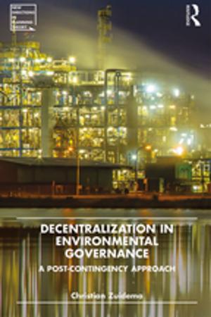 Cover of the book Decentralization in Environmental Governance by Dean Sewell, Philip Watkins, Murray Griffin, Dean A. Sewell