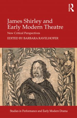 Cover of the book James Shirley and Early Modern Theatre by James A. Forte