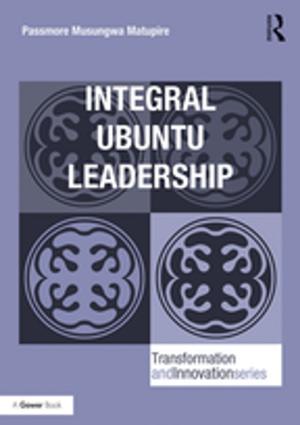 Cover of the book Integral Ubuntu Leadership by Rami Aronzon, Emily Budick