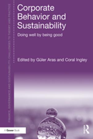 Cover of the book Corporate Behavior and Sustainability by David J Bailey, Nikolai Huke, Olatz Ribera-Almandoz, Mònica Clua-Losada