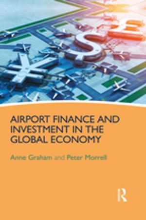 Book cover of Airport Finance and Investment in the Global Economy