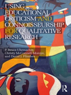 Cover of the book Using Educational Criticism and Connoisseurship for Qualitative Research by Steven D. Aguzzi
