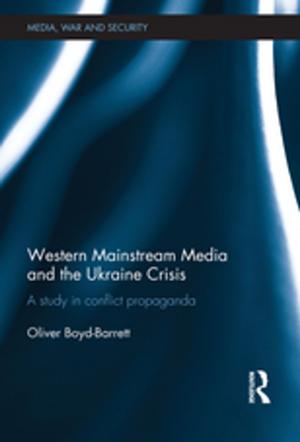 Cover of the book Western Mainstream Media and the Ukraine Crisis by Cal Jillson