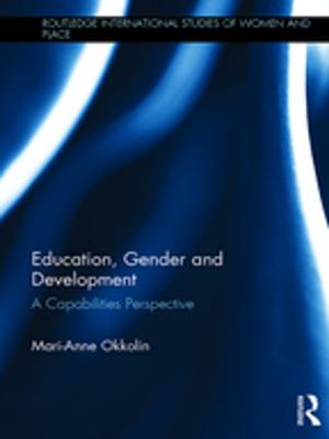 Cover of the book Education, Gender and Development by Tatjana Thelen