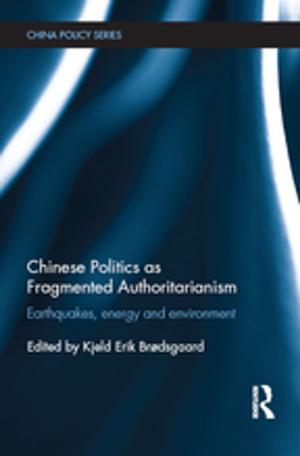 Cover of the book Chinese Politics as Fragmented Authoritarianism by K. Michael Hibbard, Elizabeth Wagner