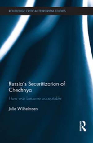 Cover of the book Russia's Securitization of Chechnya by Debra Johnson, Colin Turner