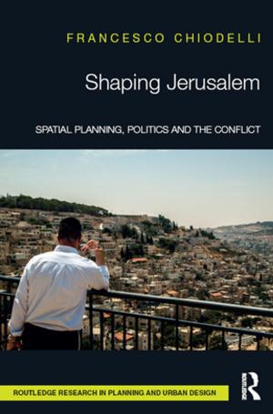 Cover of the book Shaping Jerusalem by Julie Santy, Liz Smith