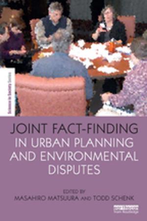 Cover of the book Joint Fact-Finding in Urban Planning and Environmental Disputes by Rita Cheminais