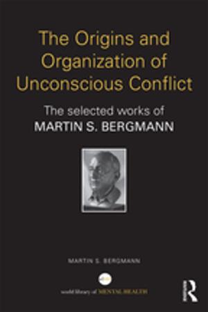 Cover of the book The Origins and Organization of Unconscious Conflict by Nick Faraclas