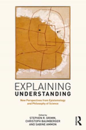 Cover of the book Explaining Understanding by M. J. Bonn