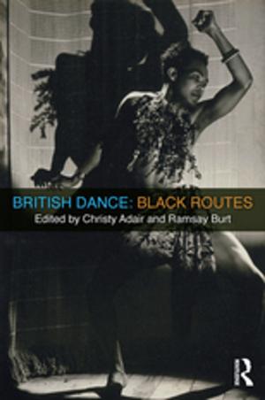 Cover of the book British Dance: Black Routes by Chris Hutchins