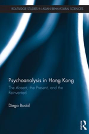Cover of the book Psychoanalysis in Hong Kong by Tasos Zembylas, Martin Niederauer
