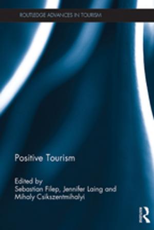 Cover of the book Positive Tourism by Paul Upham, Paula Bögel, Katinka Johansen