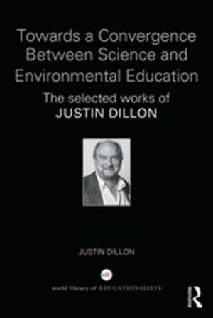 Book cover of Towards a Convergence Between Science and Environmental Education