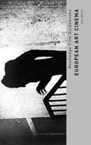 Cover of the book European Art Cinema by Stephen Edgell
