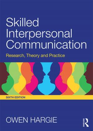 Cover of the book Skilled Interpersonal Communication by Dan Egonsson, Jonas Josefsson, Toni Rønnow-Rasmussen