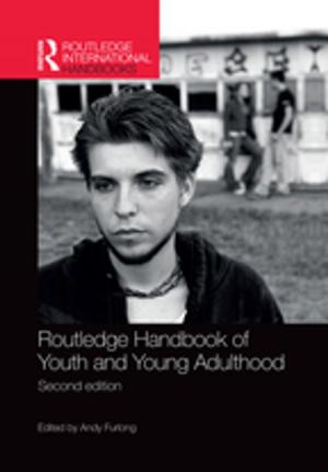 Cover of the book Routledge Handbook of Youth and Young Adulthood by Sharon Freedberg