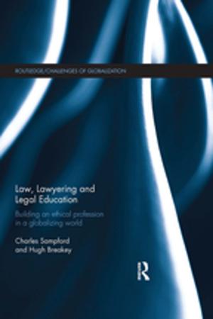 Cover of the book Law, Lawyering and Legal Education by Eve Tuck, Marcia McKenzie