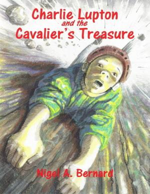 Cover of the book Charlie Lupton and the Cavalier's Treasure by Gill Rijnenberg