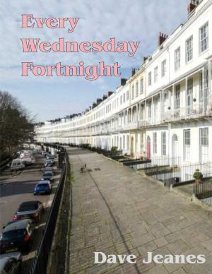 Cover of the book Every Wednesday Fortnight by Joy Renkins