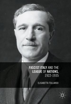 Cover of the book Fascist Italy and the League of Nations, 1922-1935 by Padmasiri De Silva