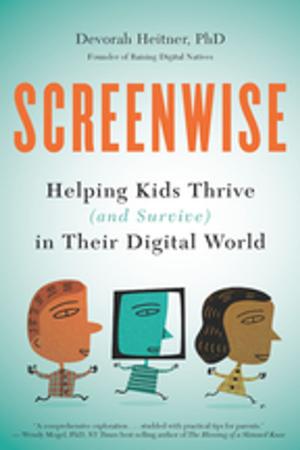 Cover of the book Screenwise by Joseph N. Weatherby, Craig Arceneaux, Anika Leithner, Ira Reed, Benjamin F. Timms, Shanruo Ning Zhang