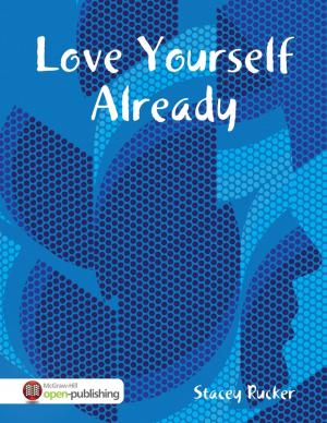 Book cover of Love Yourself Already