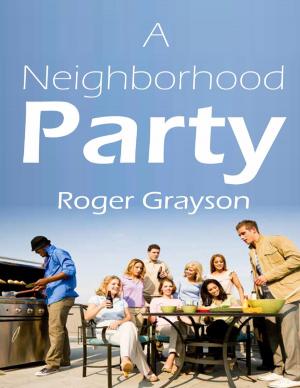 Cover of the book A Neighborhood Party by Maria Tsaneva
